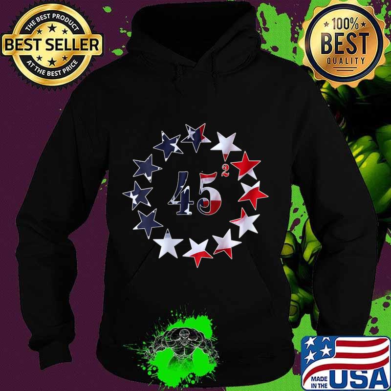 Womens 45 Squared Trump Betsy Ross Flag 2020 Second Term V-Neck T-Shirt Hoodie Womens 45 Squared Trump Betsy Ross Flag 2020 Second Term V-Neck T-Shirt Hoodie