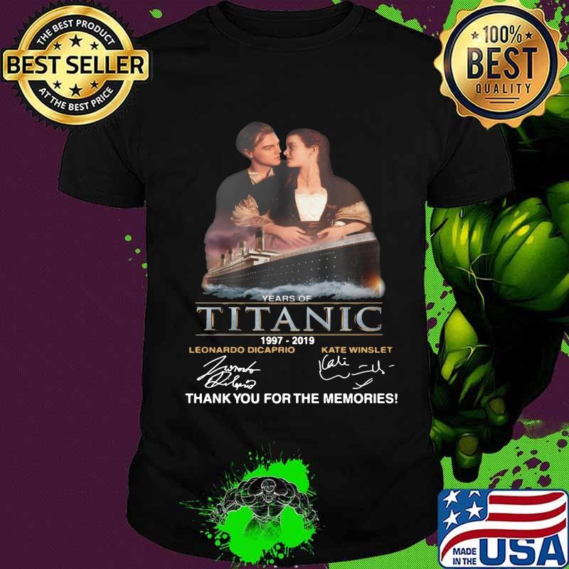 Years of titanic 1997 2019 thank you for the memories signatures shirt