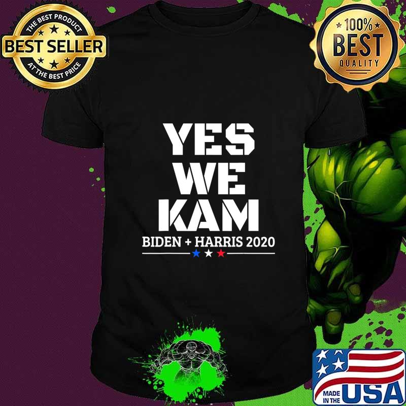 Yes we kam joe biden kamala harris vp vice president 2020 shirt