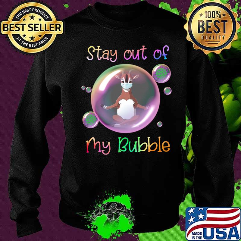 Yoga goat mask stay out of my bubble covid-19 s Sweater Yoga goat mask stay out of my bubble covid-19 s Sweater