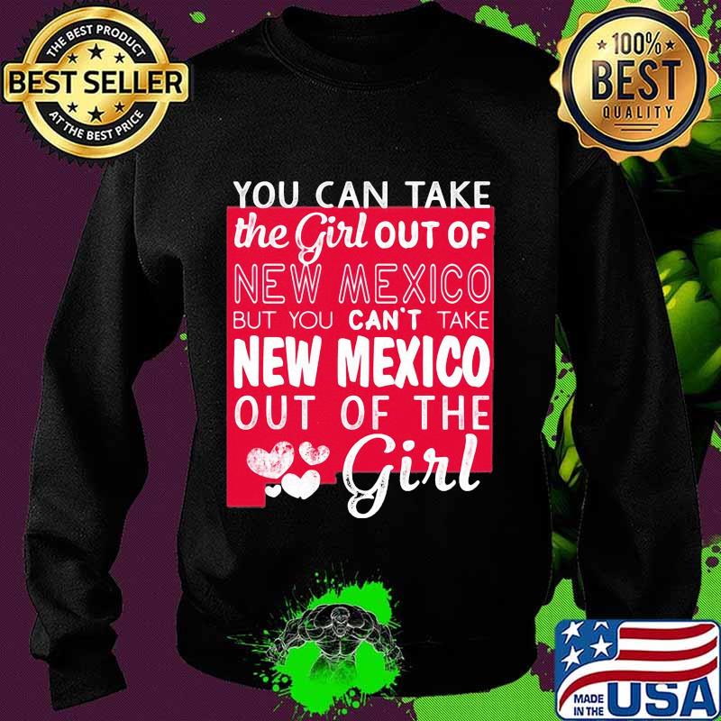 You can take the girl out of new mexico but you can't take michigan out of the girl heart s Sweater You can take the girl out of new mexico but you can't take michigan out of the girl heart s Sweater