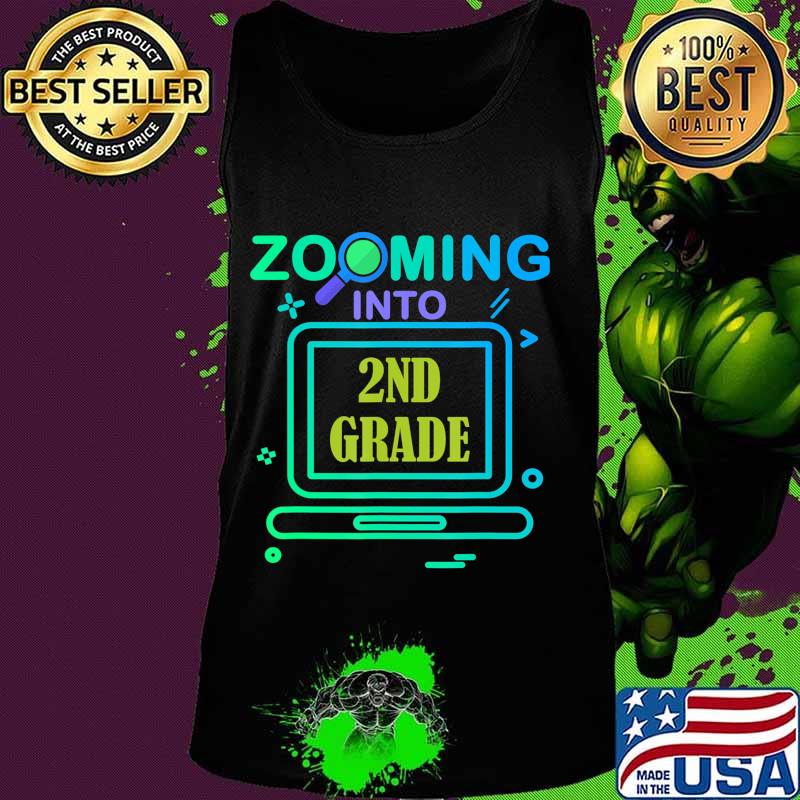Zooming Into 2nd Grade Virtual Back to School second grade T-Shirt Tank top Zooming Into 2nd Grade Virtual Back to School second grade T-Shirt Tank top