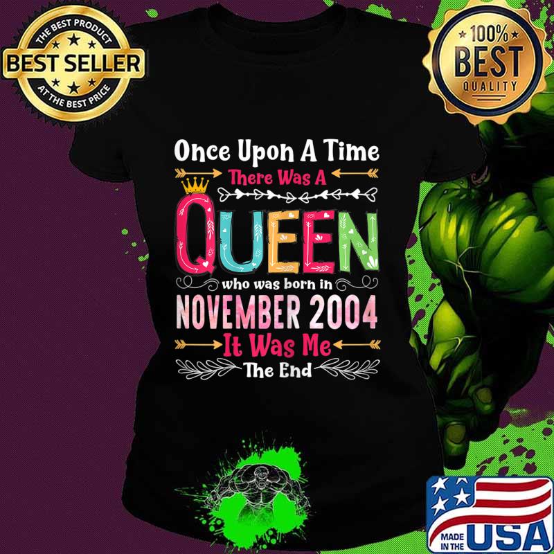 16 Years Birthday Girls 16th Birthday Queen November 2004 T-Shirt Ladies tee 16 Years Birthday Girls 16th Birthday Queen November 2004 T-Shirt Ladies tee