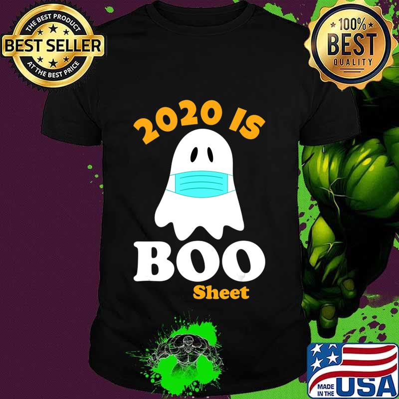 2020 Boo Sheet Shirt - Ghost in Mask Halloween 6 feet away T-Shirt