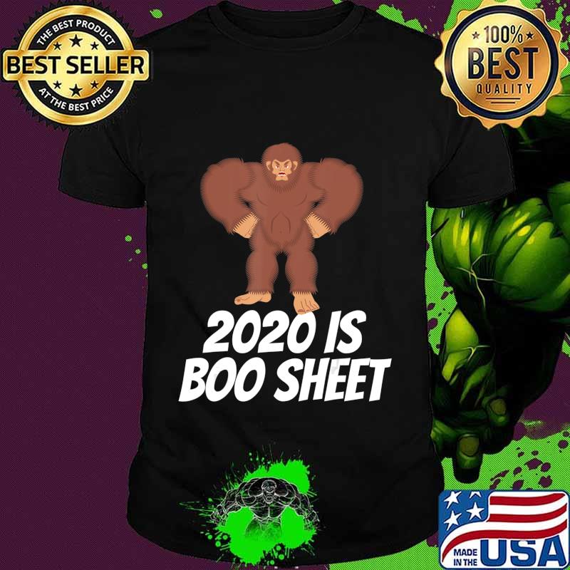 2020 is Boo Sheet Bigfoot Funny Halloween T-Shirt