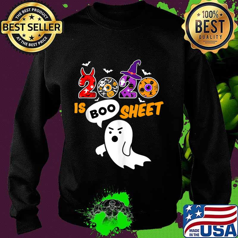 2020 is Boo Sheet Disapproving Ghost Halloween s Sweater 2020 is Boo Sheet Disapproving Ghost Halloween s Sweater