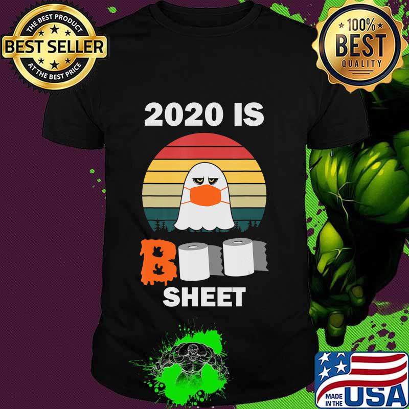 2020 is Boo Sheet - Funny Halloween T-Shirt 2020 is Boo Sheet - Funny Halloween T-Shirt