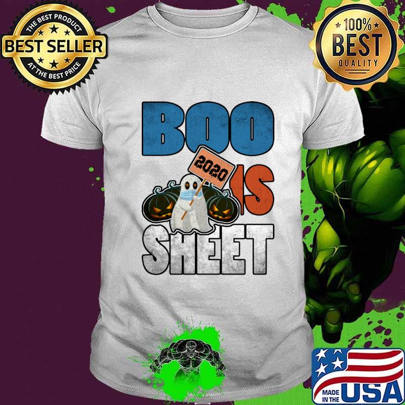 2020 Is Boo Sheet, Funny Halloween T-Shirt