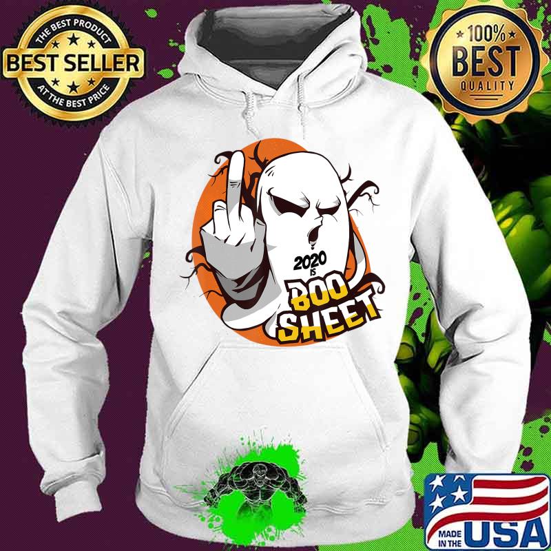 2020 is Boo Sheet Ghost Middle finger Halloween Statement T-Shirt Hoodie 2020 is Boo Sheet Ghost Middle finger Halloween Statement T-Shirt Hoodie