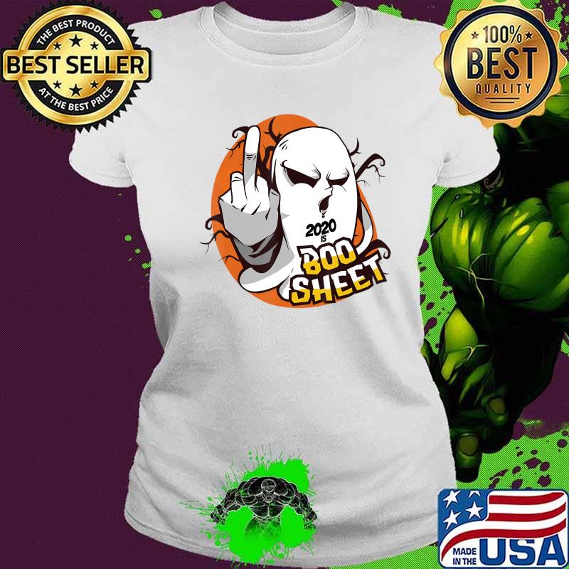 2020 is Boo Sheet Ghost Middle finger Halloween Statement T-Shirt Ladies tee 2020 is Boo Sheet Ghost Middle finger Halloween Statement T-Shirt Ladies tee