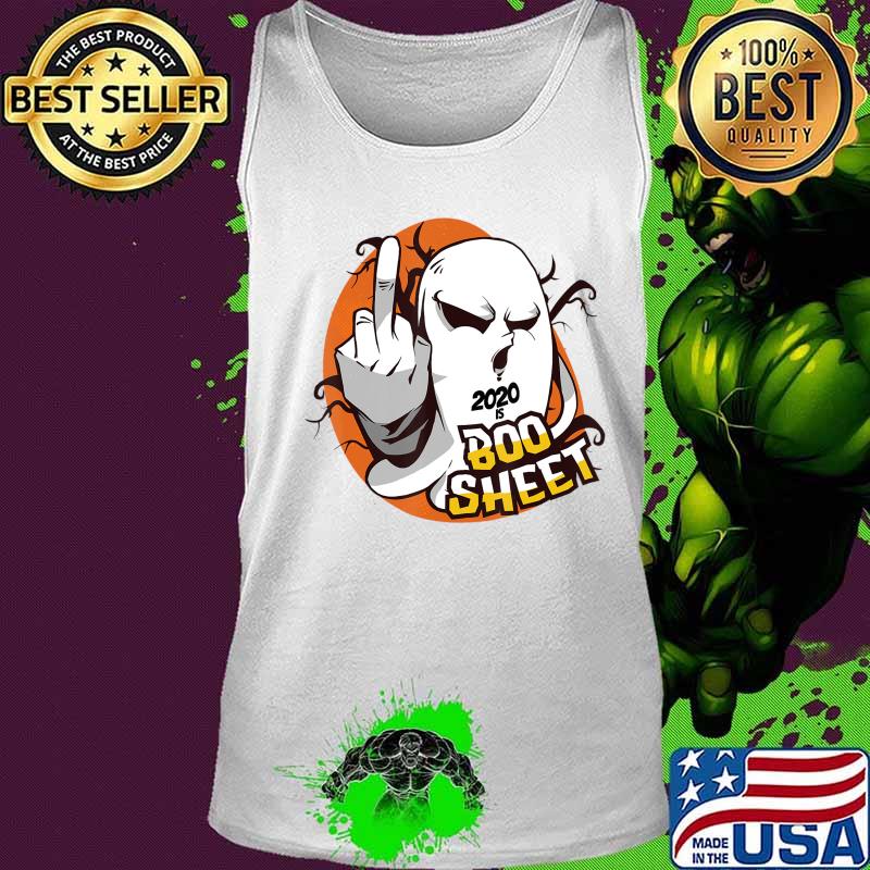 2020 is Boo Sheet Ghost Middle finger Halloween Statement T-Shirt Tank top 2020 is Boo Sheet Ghost Middle finger Halloween Statement T-Shirt Tank top