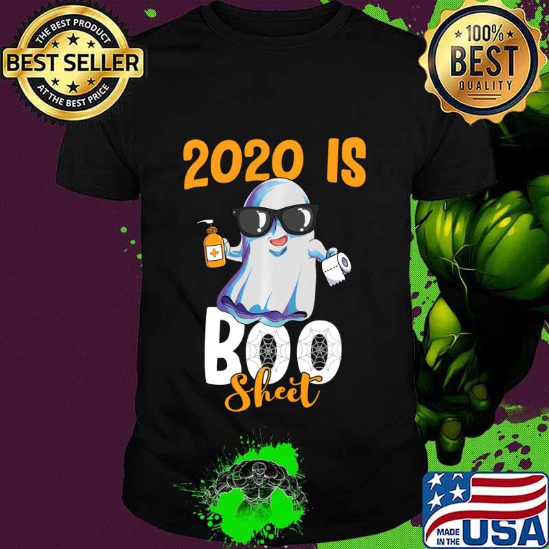 2020 is Boo Sheet Ghost wearing Sunglasses Halloween Shirt