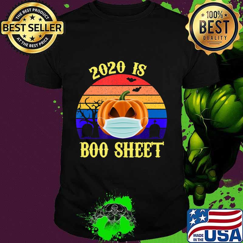2020 Is Boo Sheet Retro Halloween Pumpkin Wearing A Mask T-Shirt