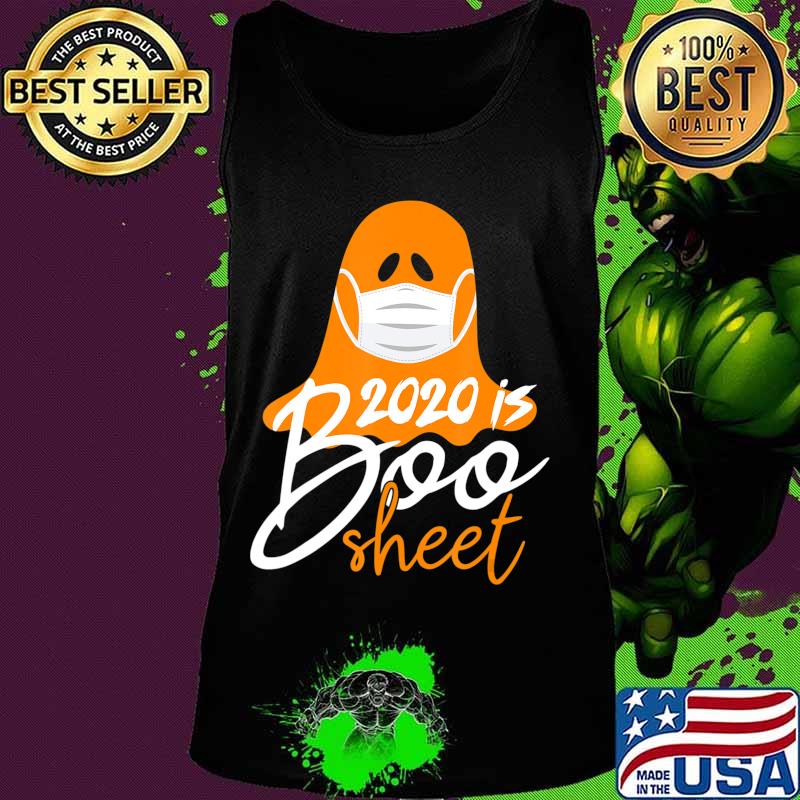 2020 is Boo Sheet Shirt Funny Halloween Costume Mask Gifts T-Shirt Tank top 2020 is Boo Sheet Shirt Funny Halloween Costume Mask Gifts T-Shirt Tank top