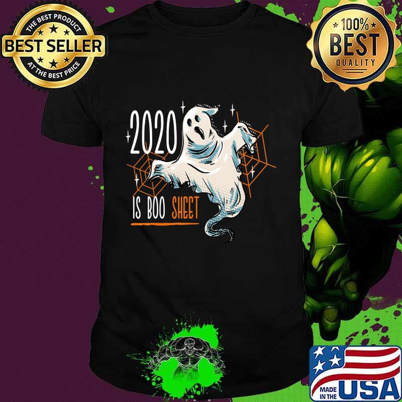 2020 is Boo Sheet Shirt Women Men Halloween Ghost T-Shirt