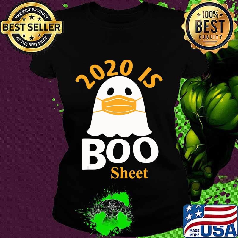 2020 is Boo Sheet T-Shirt Ghost in Mask Halloween T-Shirt Ladies tee 2020 is Boo Sheet T-Shirt Ghost in Mask Halloween T-Shirt Ladies tee