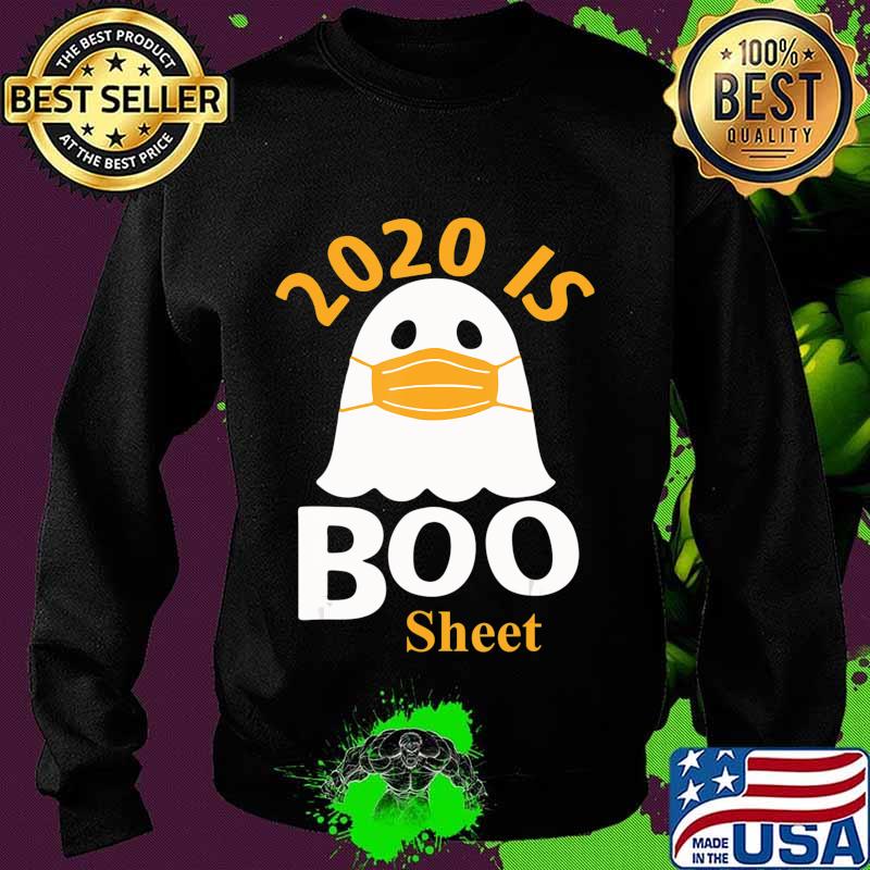 2020 is Boo Sheet T-Shirt Ghost in Mask Halloween T-Shirt Sweater 2020 is Boo Sheet T-Shirt Ghost in Mask Halloween T-Shirt Sweater