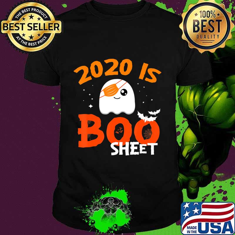 2020 is Boo Sheet This is Boo Sheet Boo Halloween Ghost Mask T-Shirt