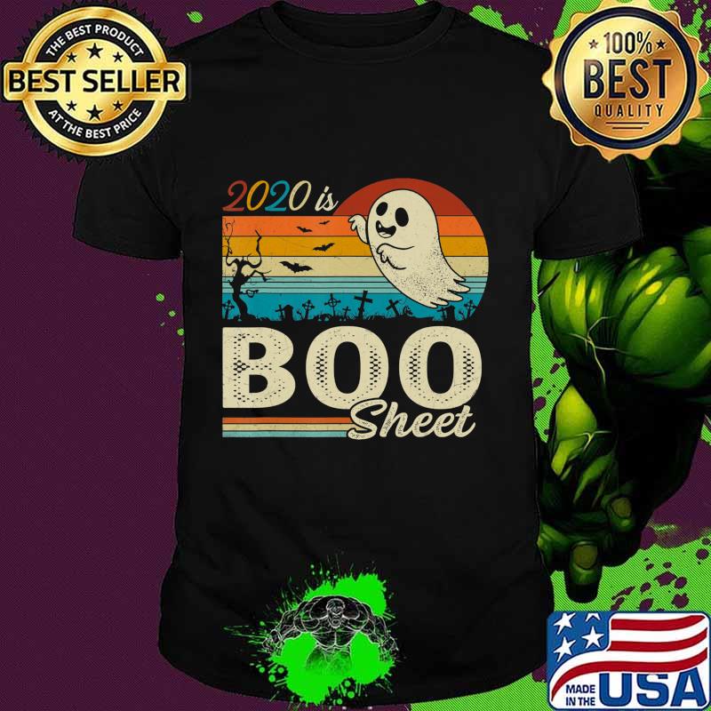2020 Is Boo Sheet Vintage Halloween Men Women Gifts T-Shirt 2020 Is Boo Sheet Vintage Halloween Men Women Gifts T-Shirt