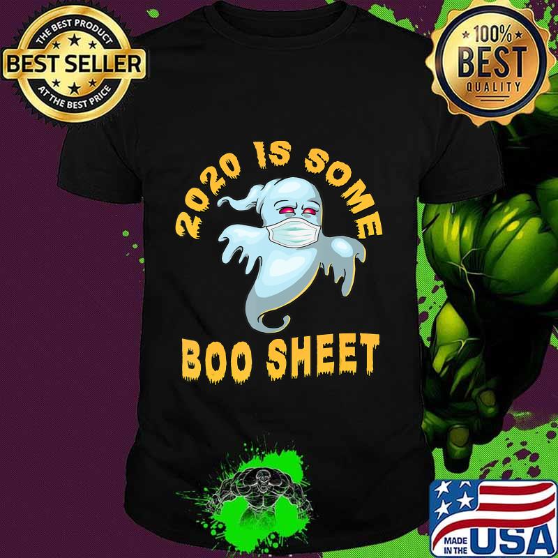 2020 Is Some Boo Sheet Funny Halloween Ghost Costume Men Kid T-Shirt