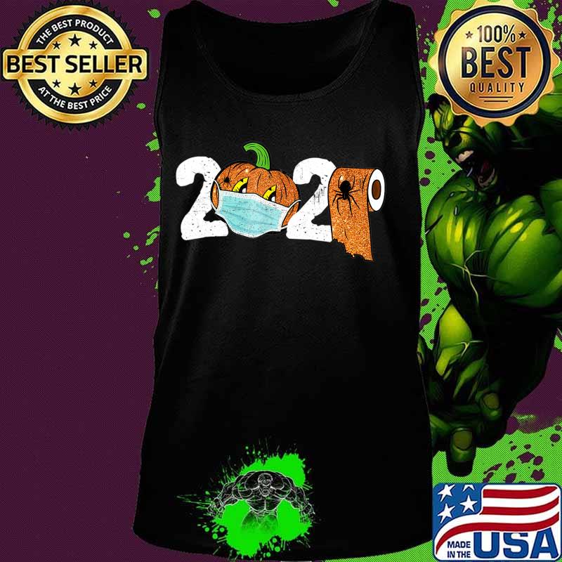 2020 Pumpkin In Mask Toilet Paper Halloween Quarantine T-Shirt Tank top 2020 Pumpkin In Mask Toilet Paper Halloween Quarantine T-Shirt Tank top