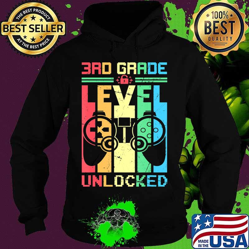 3rd Grade Level Unlocked Gamer First Day Of School T-Shirt Hoodie 3rd Grade Level Unlocked Gamer First Day Of School T-Shirt Hoodie