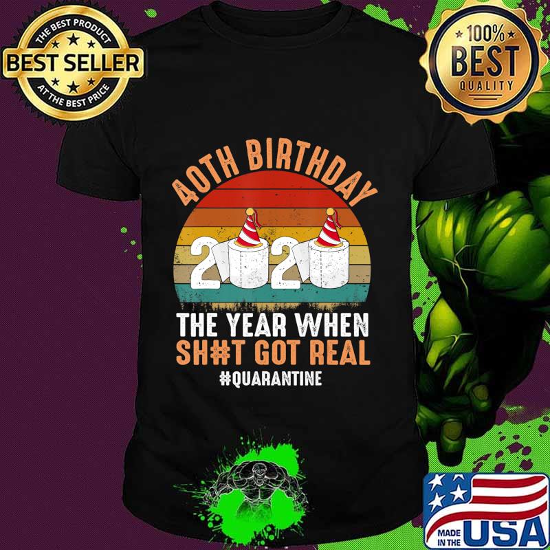 40th Birthday Quarantined 2020 Toilet Paper T-Shirt