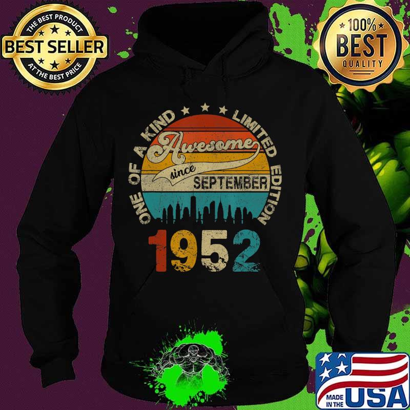 68 Years Old Vintage September 1952 68th Birthday Gift T-Shirt Hoodie 68 Years Old Vintage September 1952 68th Birthday Gift T-Shirt Hoodie