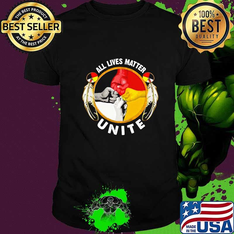 All Lives Matter Unite Shirt