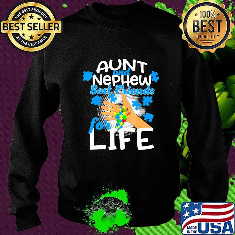 Aunt and nephew best friends for life autism s Sweater Aunt and nephew best friends for life autism s Sweater