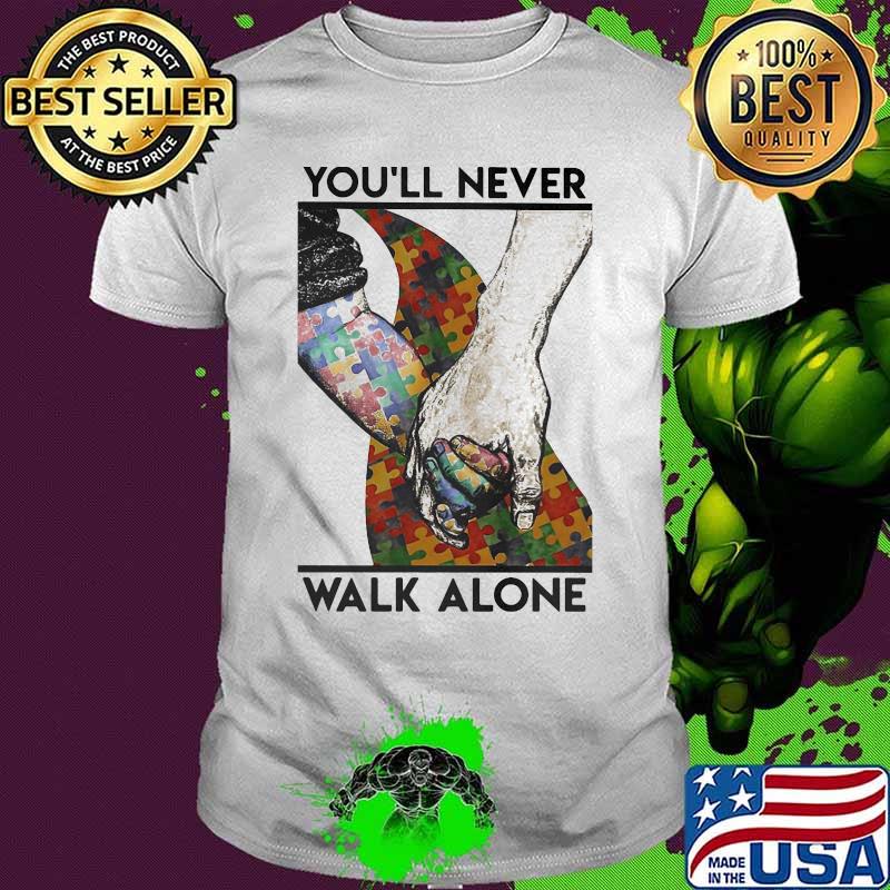 Autism Awareness You’ll Never Walk Alone Vertical Poster Shirt