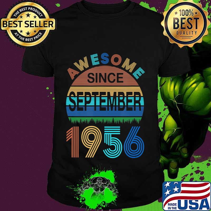 Awesome Since September 1956 64th Birthday 64 Year Old T-Shirt