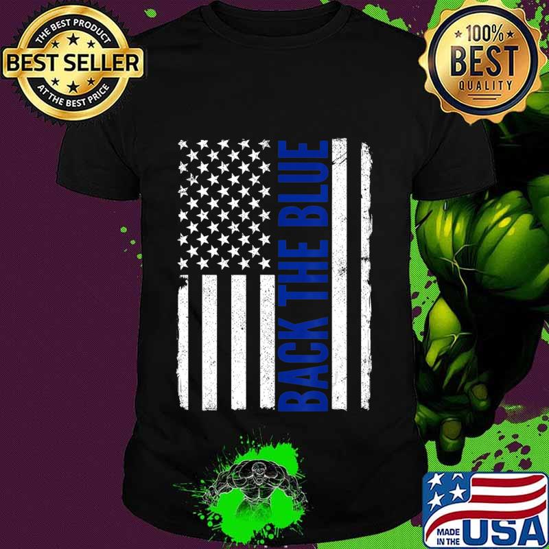 Back the Blue - Thin Blue Line Flag - Pro Police Support T-Shirt