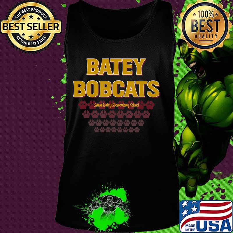 Batey Bobcats edna school T-Shirt Tank top Batey Bobcats edna school T-Shirt Tank top