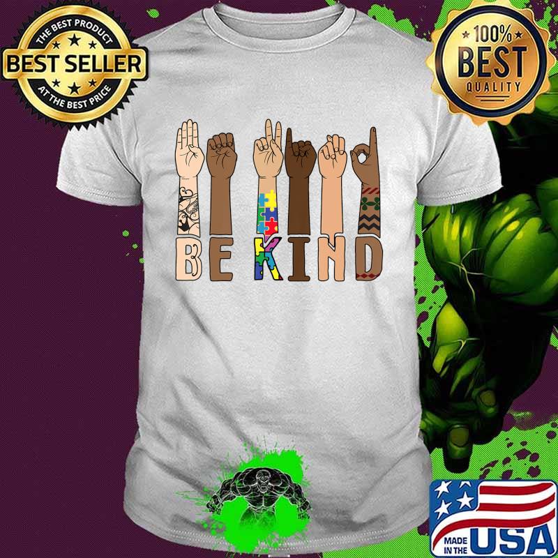 Be Kind Sign Language Hand Talking Teachers Interpreter ASL T-Shirt