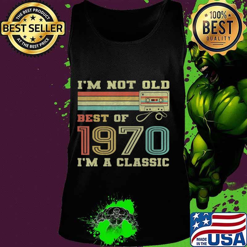 Best Of 1970 50th Birthday Gifts Cassette Tape Vintage T-Shirt Tank top Best Of 1970 50th Birthday Gifts Cassette Tape Vintage T-Shirt Tank top