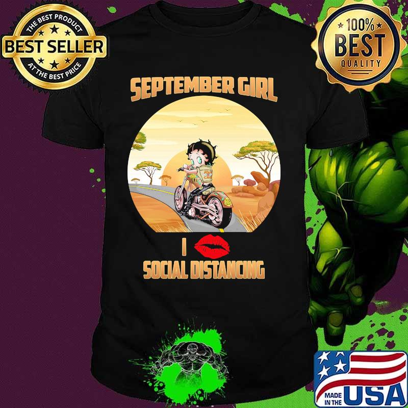 Betty boop september girl i social distancing vintage shirt