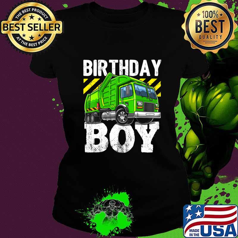 Birthday Boy Garbage Truck Birthday Party Boys Gift for Kids T-Shirt Ladies tee Birthday Boy Garbage Truck Birthday Party Boys Gift for Kids T-Shirt Ladies tee