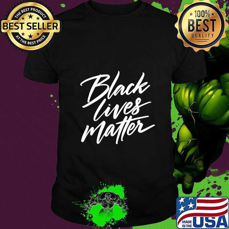 Black Lives Matter, BLM Social Justice Tee for Activists T-Shirt