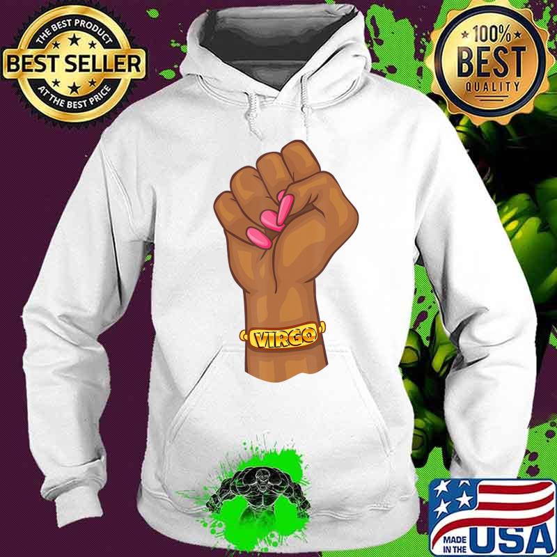 Black Power Feminist Virgo Zodiac Sign T-Shirt Hoodie Black Power Feminist Virgo Zodiac Sign T-Shirt Hoodie