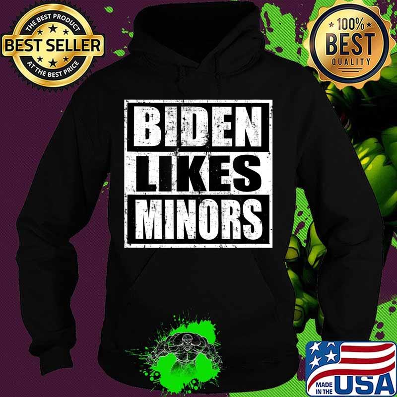 BLM Biden Likes Minors 2020 Election T-Shirt Hoodie BLM Biden Likes Minors 2020 Election T-Shirt Hoodie