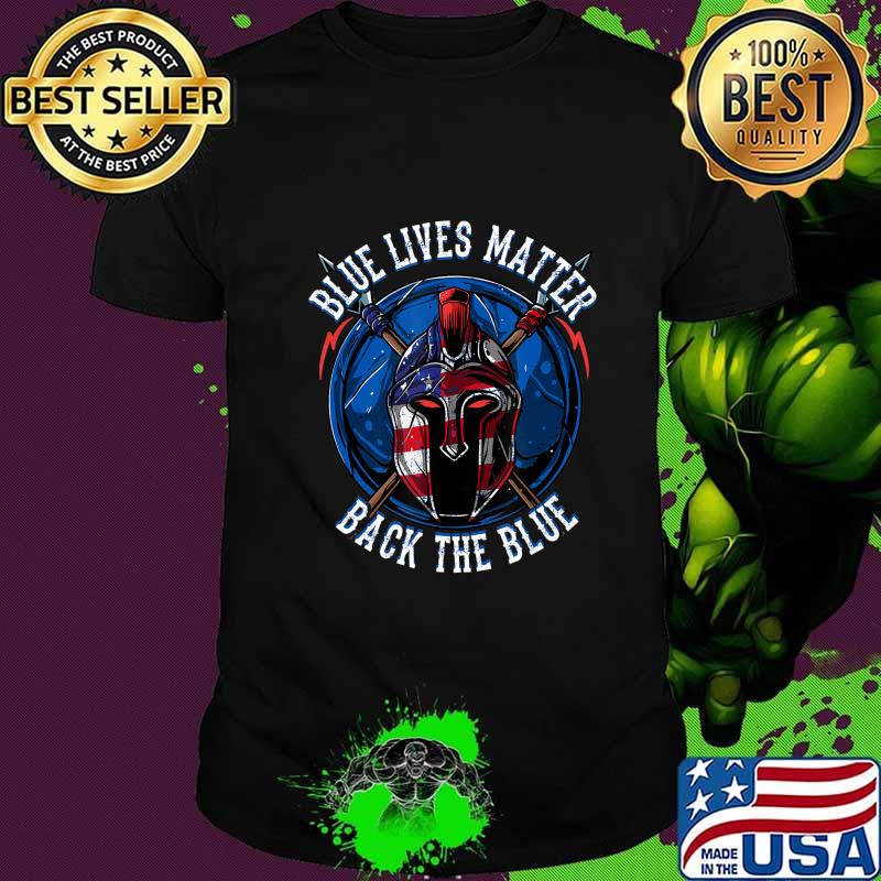 Blue Lives Mater I Back the Blue I Police Support T shirt T-Shirt