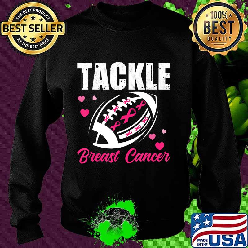 Breast Cancer Awareness Tackle Breast Cancer Football Gifts T-Shirt Sweater Breast Cancer Awareness Tackle Breast Cancer Football Gifts T-Shirt Sweater
