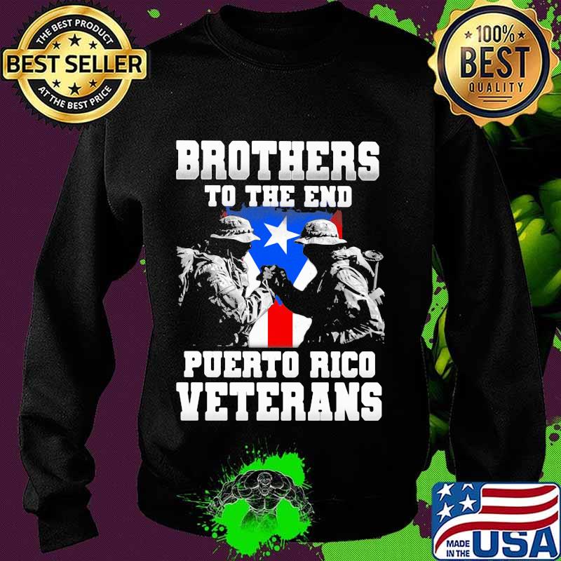 Brothers to the end puerto rico veterans s Sweater Brothers to the end puerto rico veterans s Sweater