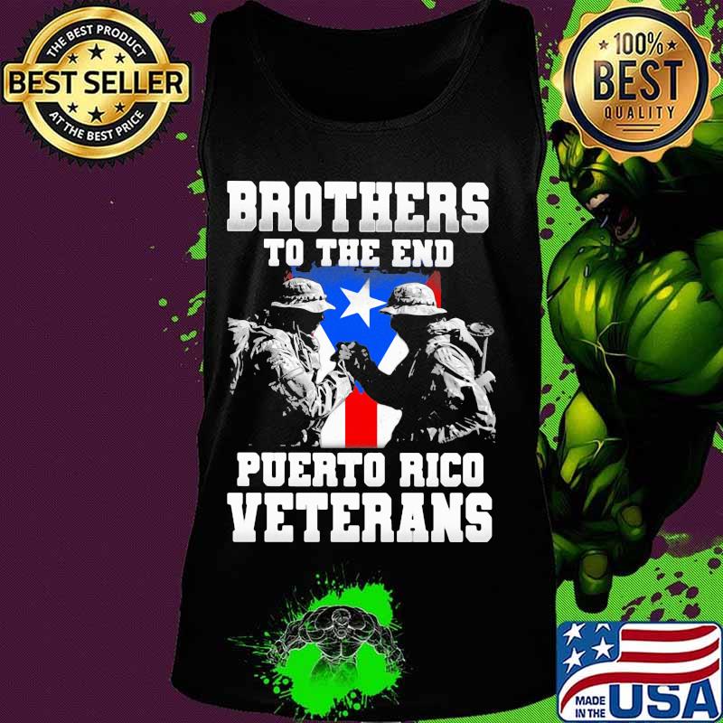 Brothers to the end puerto rico veterans s Tank top Brothers to the end puerto rico veterans s Tank top