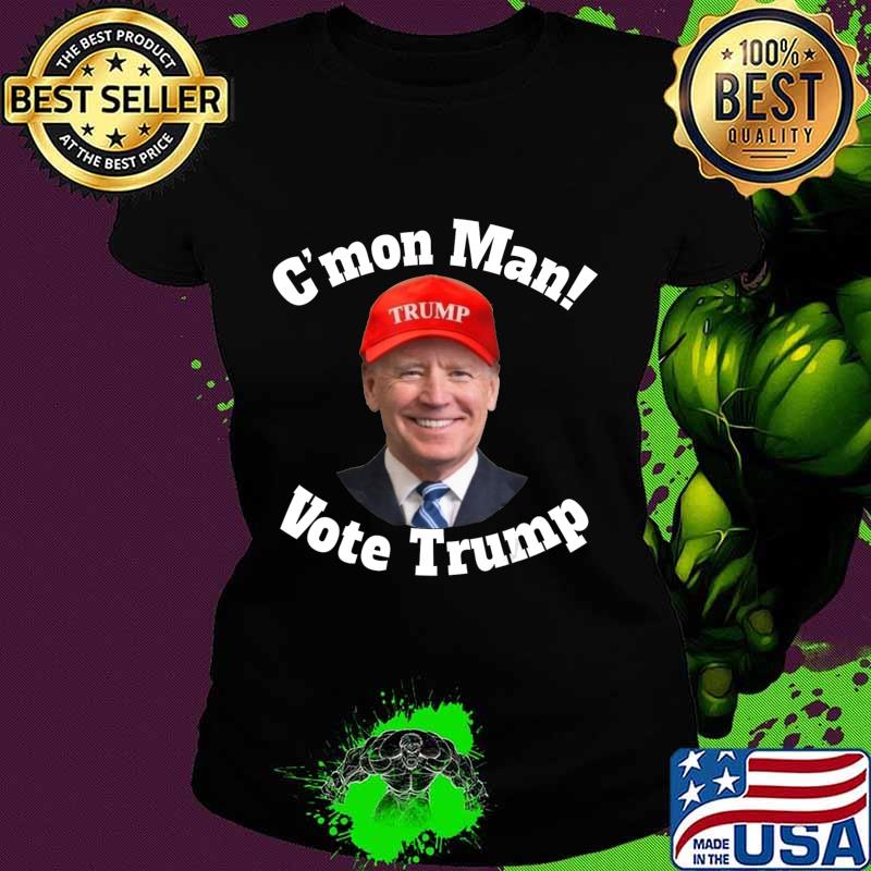 C'mon Man! Pro Trump Biden Votes Trump Halloween T-Shirt Ladies tee C'mon Man! Pro Trump Biden Votes Trump Halloween T-Shirt Ladies tee