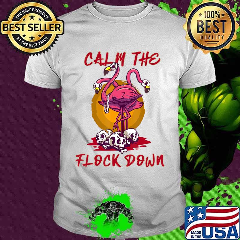 Calm The Flock Down dress with Pink Flamingo Halloween Gift T-Shirt