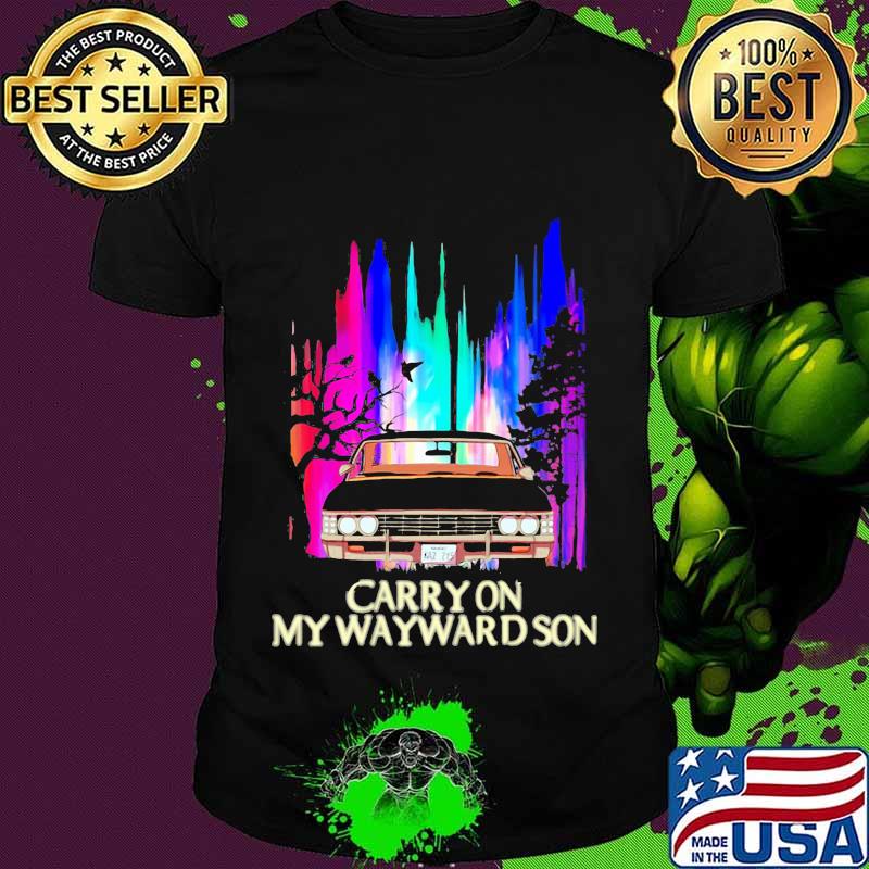 Carry on my wayward son shirt