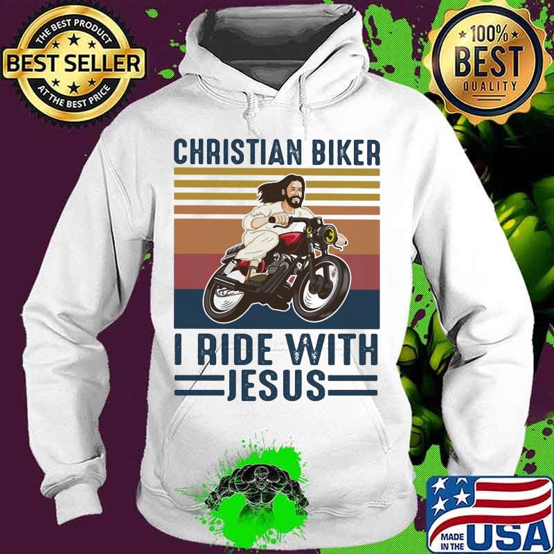 Christian biker I ride with jesus vintage retro s Hoodie Christian biker I ride with jesus vintage retro s Hoodie