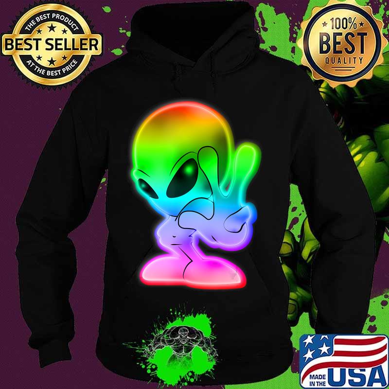 Colorful Alien Peace Sign UFO Alien Gift T-Shirt Hoodie Colorful Alien Peace Sign UFO Alien Gift T-Shirt Hoodie